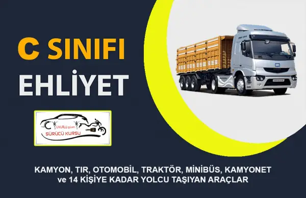 C SINIFI EHLİYET İÇİN