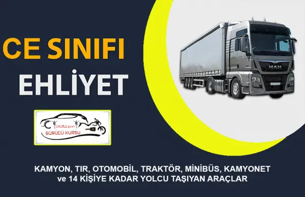 CE SINIFI EHLİYET İÇİN